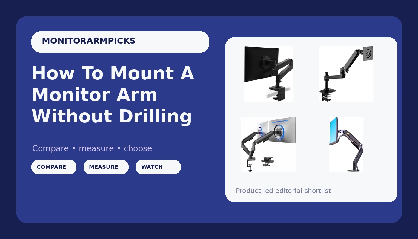 How To Mount A Monitor Arm Without Drilling - MonitorArmPicks review with measurements and honest opinion